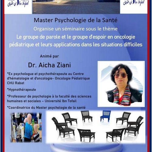 Master Psychologie de la Santé Organise un séminaire sous le thème « Le groupe de parole et le groupe d’espoir en oncologie pédiatrique et leurs applications dans les situations difficiles »
